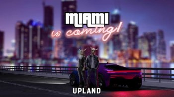 EOS链区块链游戏Upland新地点迈阿密市即将开放