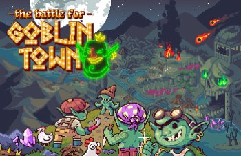 Battle for Goblin Town