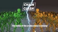 培养你的虚拟战士!收集对战区块链手游《Chain Clash》即将发布!